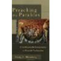 Preaching the Parables: From Responsible Interpretation to Powerful Proclamation by Blomberg, Craig L. [Baker Academic, 2004] (Paperback) [Paperback]