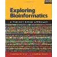 Exploring Bioinformatics: A Project-Based Approach by St. Clair, Caroline, Visick, Jonathan E. [Jones & Bartlett Learning, 2009] (Paperback) [Paperback]