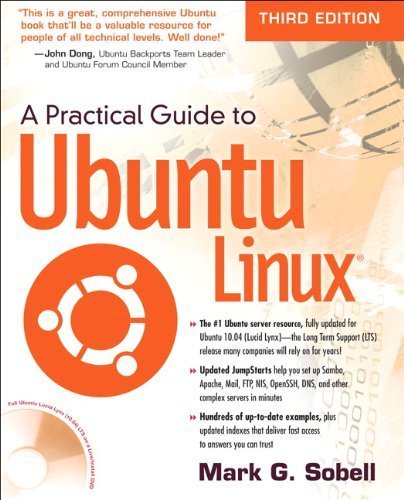 A Practical Guide to Ubuntu Linux by Sobell, Mark G. [Prentice Hall, 2010] (Paperback) 3rd Edition [Paperback]