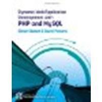 Dynamic Web Application Development Using PHP and MySQL by Stobart, Simon, Parsons, David [Cengage Learning EMEA, 2008] (Paperback) [Paperback]