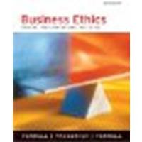 Business Ethics: Ethical Decision Making and Cases by Ferrell, O. C., Fraedrich, John, Ferrell [South-Western College Pub, 2004] (Paperback) 6th Edition [Paperback]