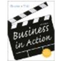 Business in Action by Bovee, Courtland L., Thill, John V. [Prentice Hall, 2010] (Paperback) 5th Edition [Paperback]
