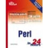 Sams Teach Yourself Perl in 24 Hours by Pierce, Clinton [Sams Publishing, 2005] (Paperback) 3rd Edition [Paperback]