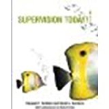 Supervision Today! by Robbins, Stephen P., DeCenzo, David A., Wolter, Robert [Prentice Hall, 2009] (Paperback) 6th Edition [Paperback]