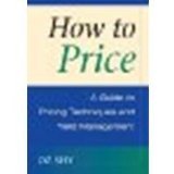 How to Price: A Guide to Pricing Techniques and Yield Management by Shy, Oz [Cambridge University Press, 2008] (Paperback) [Paperback]