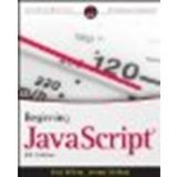 Beginning JavaScript by Wilton, Paul, McPeak, Jeremy [Wrox, 2009] (Paperback) 4th Edition [Paperback]