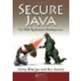 Secure Java: For Web Application Development by Bhargav, Abhay, Kumar, B. V. [CRC Press, 2010] (Paperback) [Paperback]
