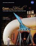 Cave of the Winds: The Remarkable History of the Langley Full-Scale Tunnel. 2014.