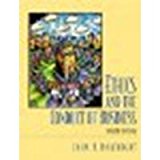 Ethics and the Conduct of Business by Boatright, John R. [Prentice Hall, 2002] (Paperback) 4th Edition [Paperback]
