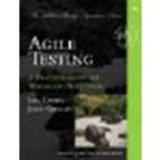 Agile Testing: A Practical Guide for Testers and Agile Teams by Crispin, Lisa, Gregory, Janet [Addison-Wesley Professional, 2009] (Paperback) [Paperback]