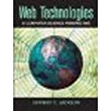 Web Technologies: A Computer Science Perspective by Jackson, Jeffrey C. [Prentice Hall, 2006] (Paperback) [Paperback]