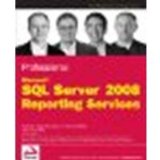 Professional Microsoft SQL Server 2008 Reporting Services by Turley, Paul, Silva, Thiago, Smith, Bryan C., Withee, Ken [Wrox, 2008] (Paperback) [Paperback]