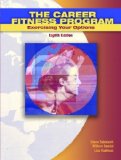 The Career Fitness Program: Exercising your Options by Sukiennik, Diane, Bendat, William, Raufman, Lisa [Prentice Hall, 2006] (Paperback) 8th Edition [Paperback]