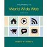 Programming the World Wide Web by Sebesta, Robert W. [Addison-Wesley, 2012] (Paperback) 7th Edition [Paperback]