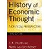 History of Economic Thought: A Critical Perspective by Hunt, E. K., Lautzenheiser, Mark [M.E. Sharpe, 2011] (Paperback) 3rd Edition [Paperback]