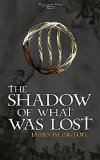 The Shadow Of What Was Lost (The Licanius Trilogy Book 1)