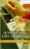 How To Sell Like An Israeli: Sales Tips From The Shopping Center