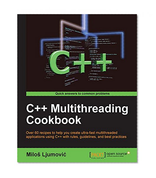 C++ Multithreading Cookbook