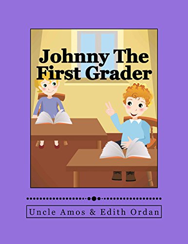 Johnny The First Grader - Children's eBook + e-Video,Early childhood education(Children's animals eBook collection: Picture Book - Bedtime stories children's books collection) ( Dreams Bedtime Story)