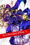 Le Chevalier d'Eon Vol. 1