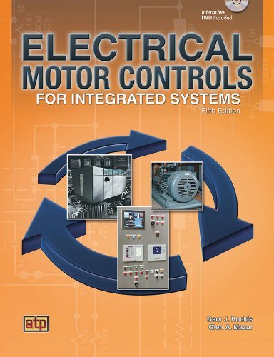 Electrical Motor Controls for Integrated Systems by Gary Rockis, Glen A. Mazur (2013) Hardcover