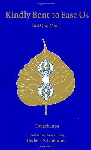 Kindly Bent to Ease Us, Part One: Mind (v. 1) by Guenther, Herbert V. (1975) Paperback