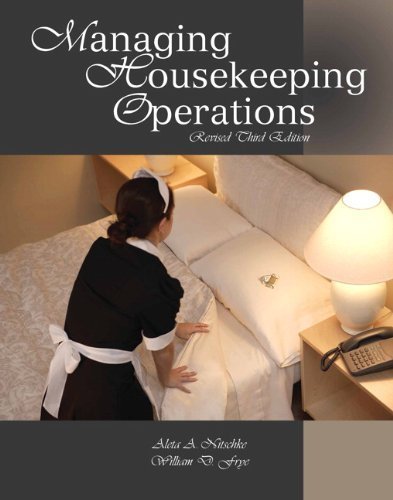 Managing Housekeeping Operations with Answer Sheet (EI) (3rd Edition) by Nitschke, Aleta A., Frye, William D., American Hotel & Lodgi (2012) Paperback