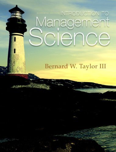 Introduction to Management Science (11th Edition) by Taylor, Bernard W. (2012) Hardcover