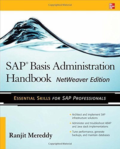 By Ranjit Mereddy SAP Basis Administration Handbook, NetWeaver Edition (1st First Edition) [Paperback]