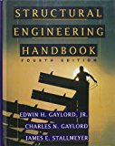 Structural Engineering Handbook by Gaylord, Edwin, Gaylord, Charles, Stallmeyer, James (1996) Hardcover