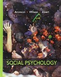 Social Psychology (8th Edition) by Aronson, Elliot, Wilson, Timothy D., Akert, Robin M. (2012) Hardcover