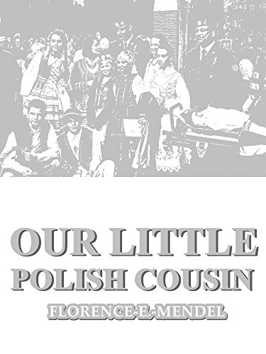 Our Little Polish Cousin (Our Little Cousin Series)