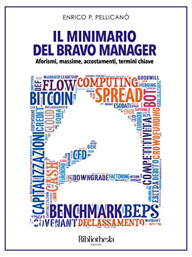 Il minimario del bravo manager (Formazione Aziendale) (Italian Edition)