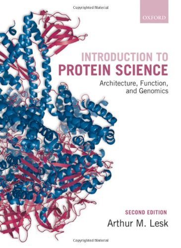 Introduction to Protein Science: Architecture, Function, and Genomics by Lesk, Arthur (2010) Paperback
