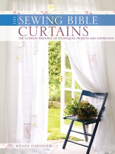Curtains: The Ultimate Resource of Techniques, Designs and Inspiration (Sewing Bible) by Gardiner, Wendy (2009) Paperback