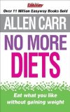 No More Diets by Allen Carr (2009) Paperback