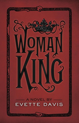 Woman King, Second Edition (Dark Horse Trilogy Book 1)