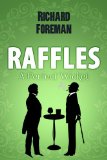 Raffles: A Perfect Wicket