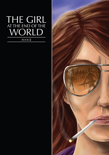 The Girl at the End of the World Book 2