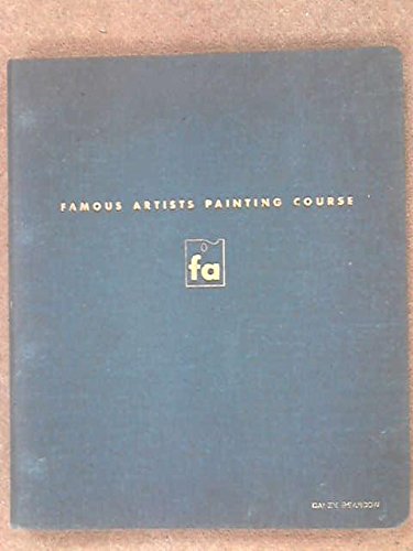 Famous Artists Painting Course: Lessons 6 to 10 & Supplement