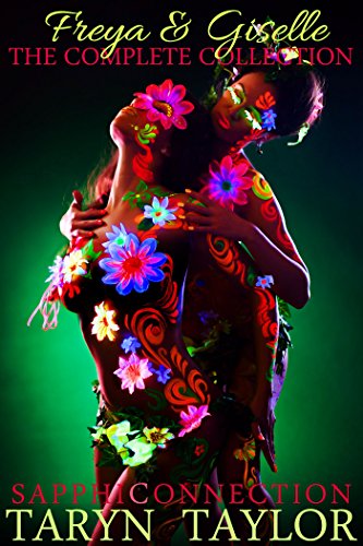 Freya & Giselle: The Complete Collection (SapphiConnection Collections)
