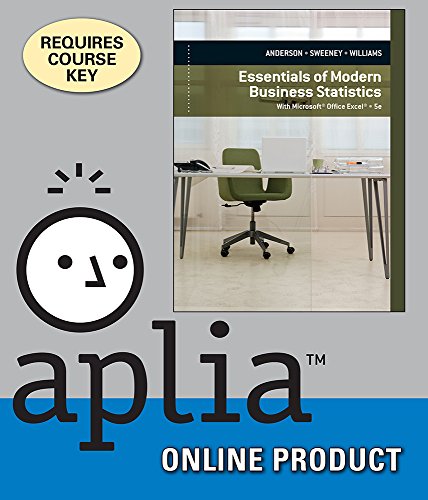 Aplia for Anderson/Sweeney/Williams' Essentials of Modern Business Statistics with Microsoft Excel, 5th Edition
