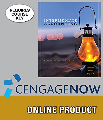 CengageNOW for Wahlen/Jones/Pagach's Intermediate Accounting Reporting Analysis, 1st Edition