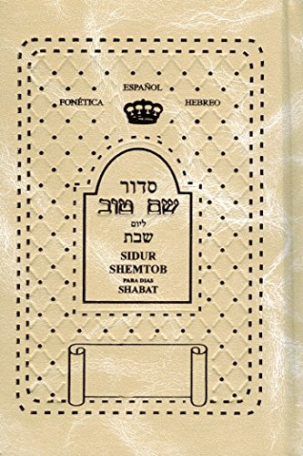 Sidur Shemtob Para Dias Shabat Hebreo Espanol Fonetica