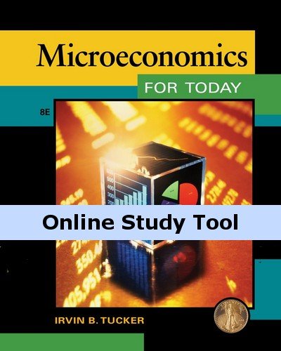 CourseMate (with Global Economic Crisis Resource Center, Global Economic Crisis - Community Server, Global Economic Crisis - Global Issues in Context ) for Tucker's Microeconomics for Today, 8th Edition