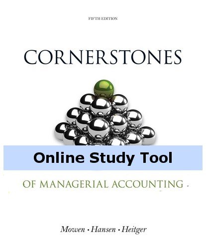 Cengage Learning Write Experience 2.0 (Powered by MyAccess with eBook) for Mowen/Hansen/Heitger's Cornerstones of Managerial Accounting, 5th Edition