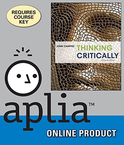 Aplia for Chaffee's Thinking Critically, 11th Edition