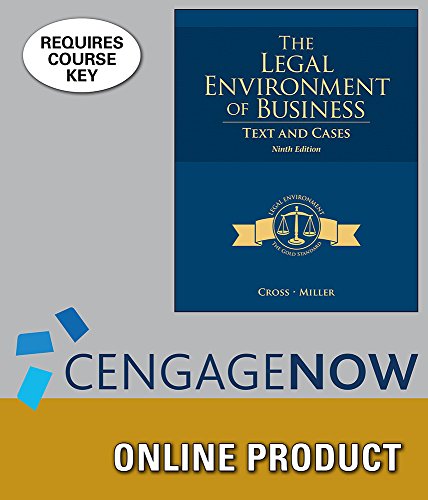 CengageNOW (with Digital Video Library) for Cross/Miller's The Legal Environment of Business, 9th Edition