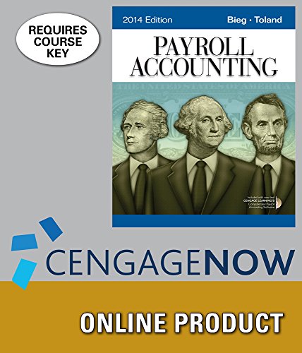 CengageNOW for Bieg/Toland's Payroll Accounting 2014, 24th Edition