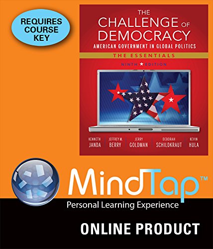 MindTap Political Science for Janda's The Challenge of Democracy Essentials: American Government in Global Politics, 9th Edition